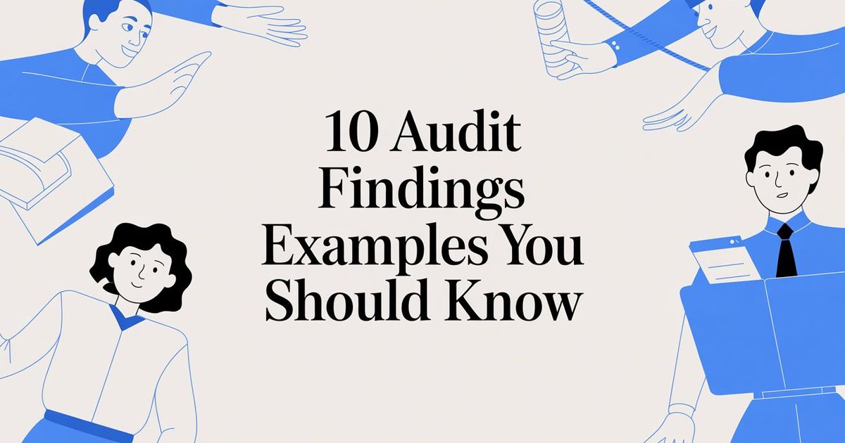 10 Audit findings examples You Should Know